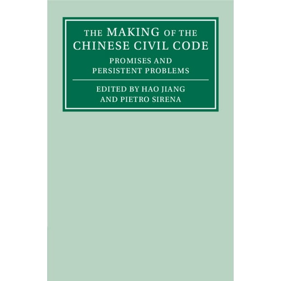 The Making of the Chinese Civil Code, (Paperback)