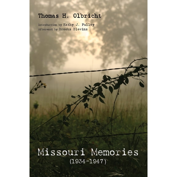 Missouri Memories, 1934-1947, (Paperback)