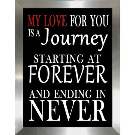Journey Framed - Picture Perfect International ''My Love For You is a Journey'' Framed Textual Art