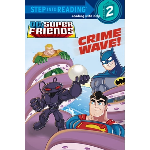 Pre-Owned Crime Wave! (DC Super Friends), Step into Reading by Billy Wrecks (Paperback), English