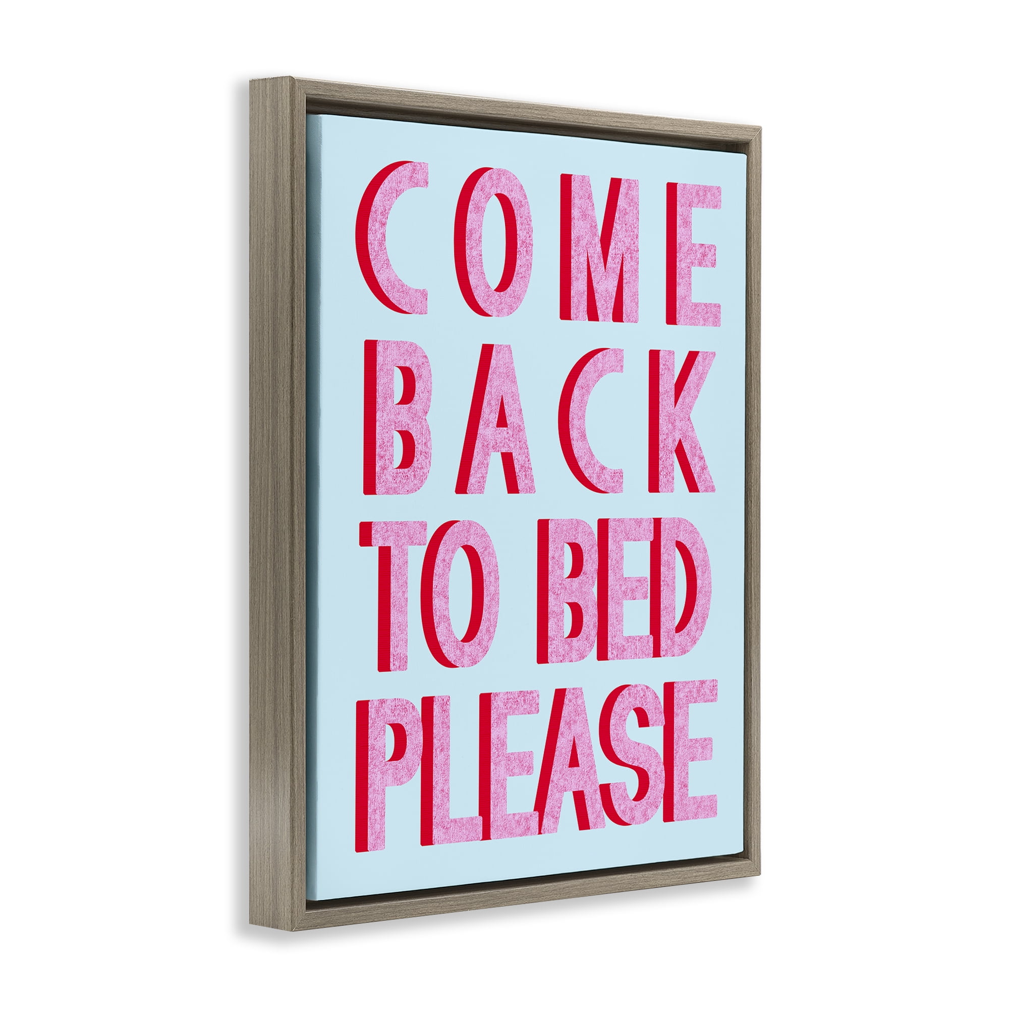 Stupell Industries Come Back To Bed Typography Painting Brown Floater Framed Art Print Wall Art, 25 x 31