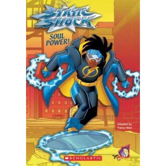 Pre-Owned Soul Power! (Static Shock Chapter Book, No. 2) (Unknown) 0439656222 9780439656221