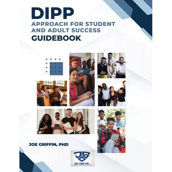 DIPP Approach for Student and Adult Success Guidebook, (Paperback)
