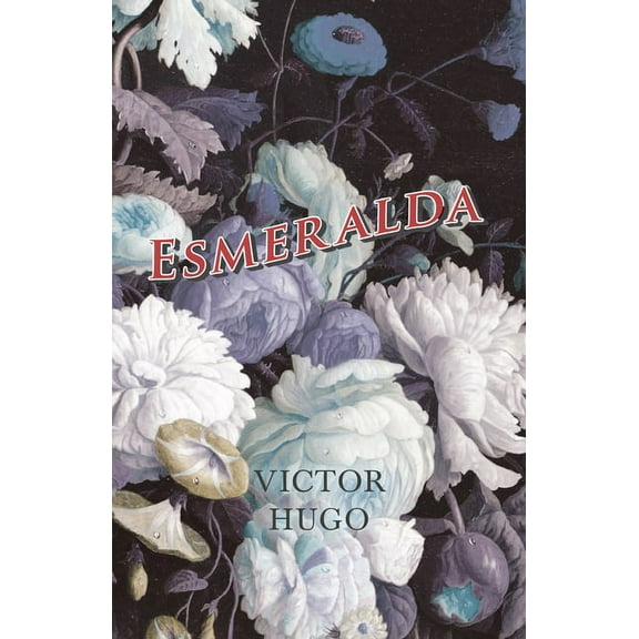 Esmeralda, (Paperback)