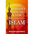 thumbnail image 3 of What Catholics Need to Know about Islam, 3 of 3