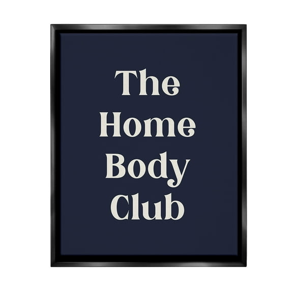 Stupell Industries Minimal Homebody Club Typography Painting Black Floater Framed Canvas Art Print Wall Art, 17 x 21
