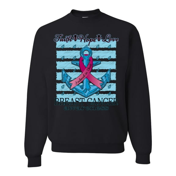 Wild Bobby Faith Hope Love Breast Cancer Awareness Anchor Breast Cancer Awareness Unisex Crewneck Sweatshirt, Black, Small