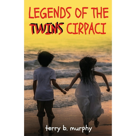 Legends of the Twins Cirpaci, (Paperback)