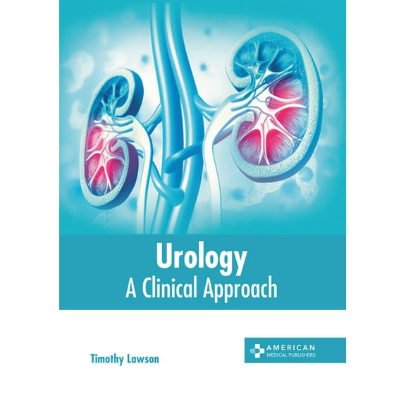 Urology: A Clinical Approach, (Hardcover)