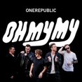thumbnail image 1 of OneRepublic Oh My My [LP] Vinyl, 1 of 3