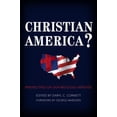 thumbnail image 1 of Pre-Owned Christian America?: Perspectives on Our Religious Heritage (Paperback) 0805444394 9780805444391, 1 of 1