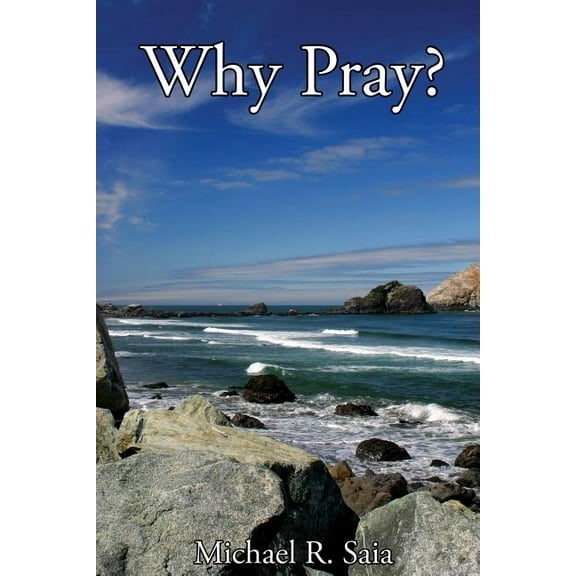 Why Pray?, (Paperback)