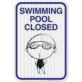 thumbnail image 1 of Swimming Pool Closed Sign, Pool Sign, 12x12 Aluminum, 1 of 1