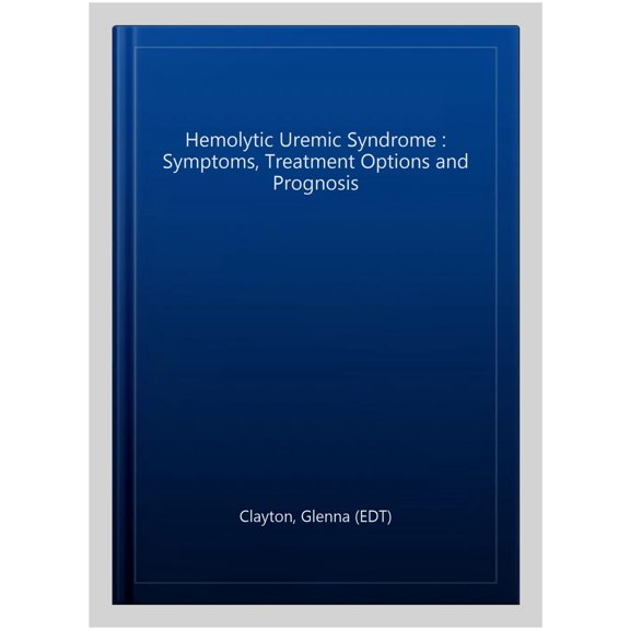 Pre-Owned Hemolytic Uremic Syndrome