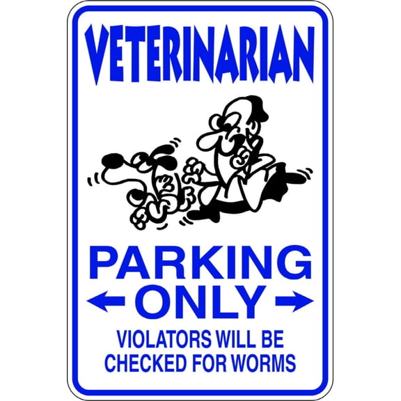 New Wall Ideas Veterinarian Parking Signs 9 Inches X 18 Inches