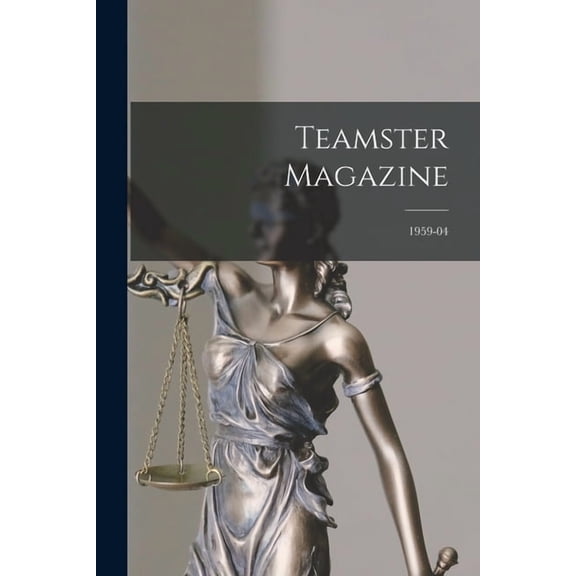 Teamster Magazine; 1959-04, (Paperback)