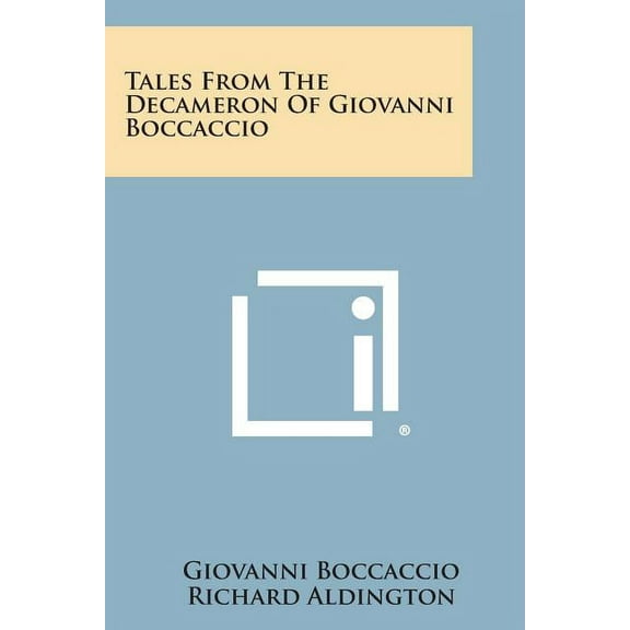 Tales from the Decameron of Giovanni Boccaccio