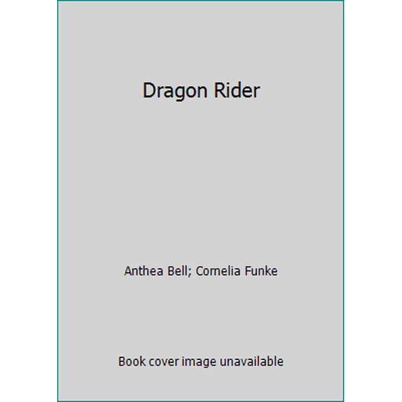 Pre-Owned Dragon Rider (Hardcover) 0439685133 9780439685139