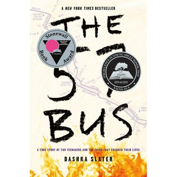 The 57 Bus: A True Story of Two Teenagers and the Crime That Changed Their Lives (Hardcover)