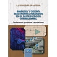 thumbnail image 1 of Análisis y diseño electrónico basados en el Amplificador Operacional Blanco, 1 of 2