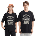 thumbnail image 6 of No You’re Right Lets Do It The Dumbest Way Possible Vintage Graphic Tee For Men And Women, Humorous Casual Cotton Short Sleeves, 6 of 6