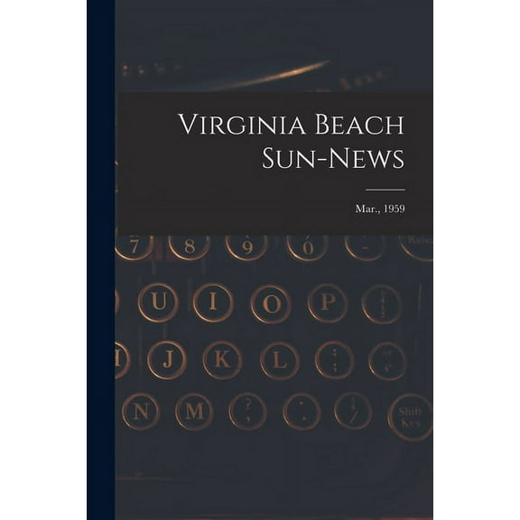 Virginia Beach Sun-news; Mar., 1959, (Paperback)