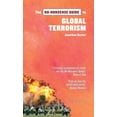 thumbnail image 1 of Pre-Owned The No-Nonsense Guide to Global Terrorism (Paperback) 1904456987 9781904456988, 1 of 1