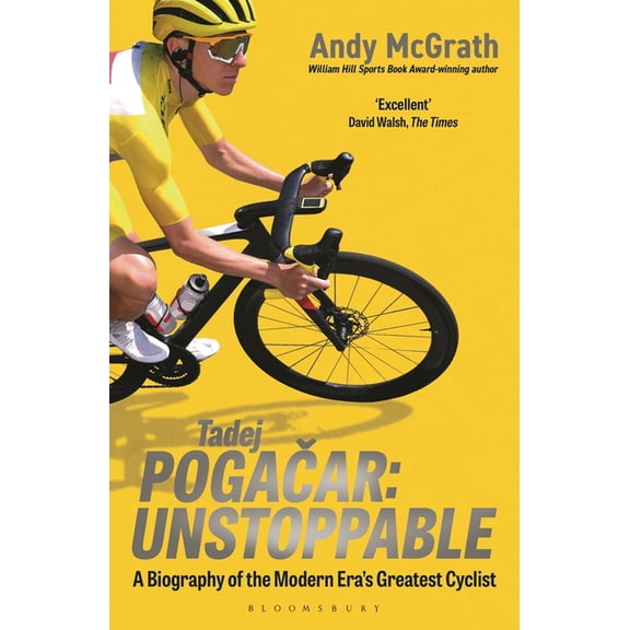 Tadej Pogacar: Unstoppable, (Paperback)