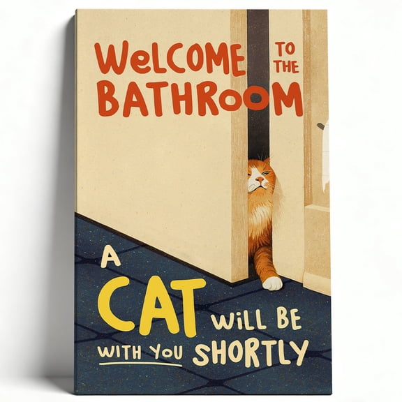 Welcome To The Bathroom A Cat Will Be With You Shortly Framed Canvas Wall Art - Funny Orange Cat Print, Whimsical Bathroom Decor, Cute Pet Artwork For Home, Powder Room, Living Room, Bedroom 8*12inch