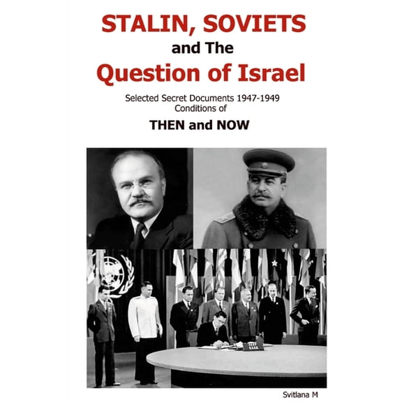 Soviet Israel Relations 1947-1949 (Paperback)