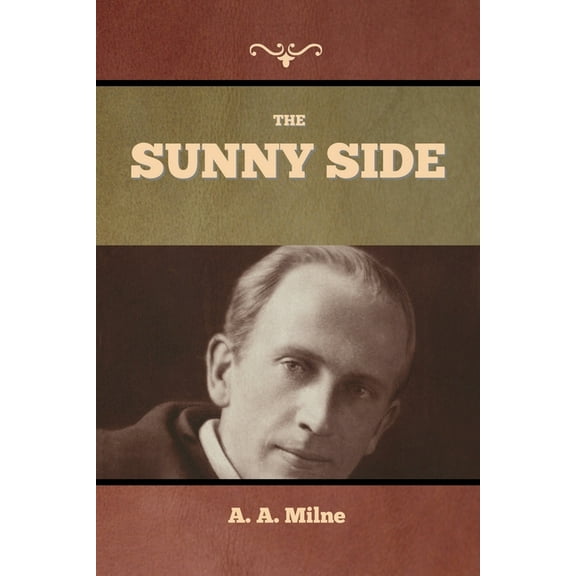 The Sunny Side, (Paperback)