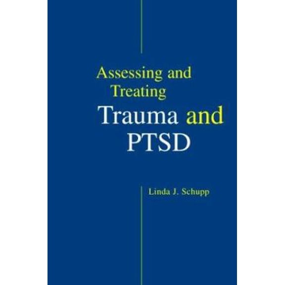 Pre-Owned Assessing and Treating Trauma and PTSD (Paperback)