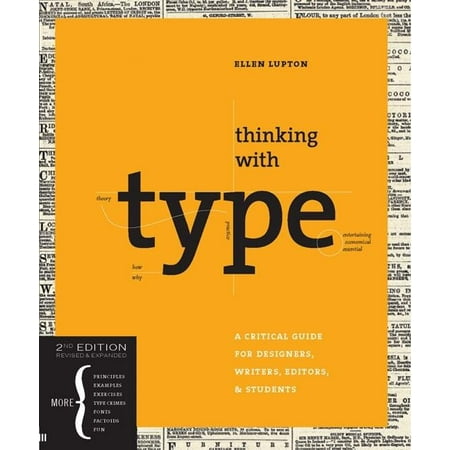 Design Briefs: Thinking with type : A Critical Guide for Designers, Writers, Editors, & Students (Edition 2) (Paperback)