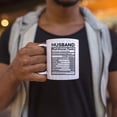 thumbnail image 5 of Husband Nutritional Facts White Ceramic Coffee Mug For Him Birthday Present Funny Reminder Of Together Anniversary (White), 5 of 6