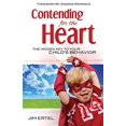 thumbnail image 2 of Contending for the Heart: The Hidden Key to Your Child's Behavior, 2 of 3