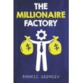 thumbnail image 1 of Pre-Owned The Millionaire Factory: A Complete System for Becoming Insanely Rich (Paperback) 1096718189 9781096718185, 1 of 1