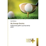 My Strange Destiny (Paperback)