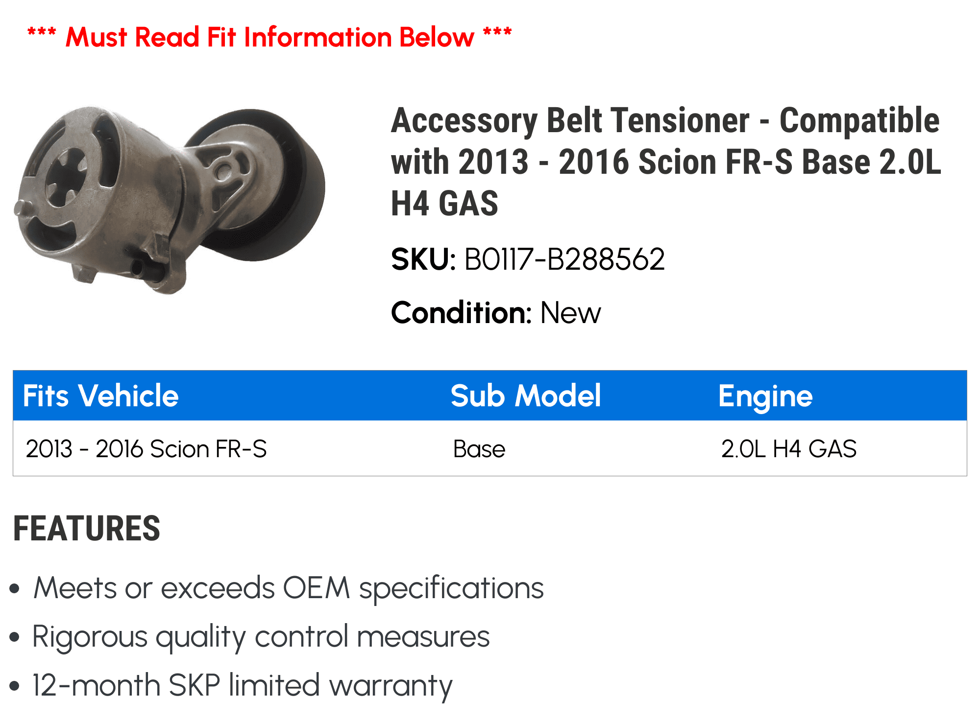 Accessory Belt Tensioner - Compatible with 2013 - 2016 Scion FR-S Base 2.0L H4 GAS 2014 2015