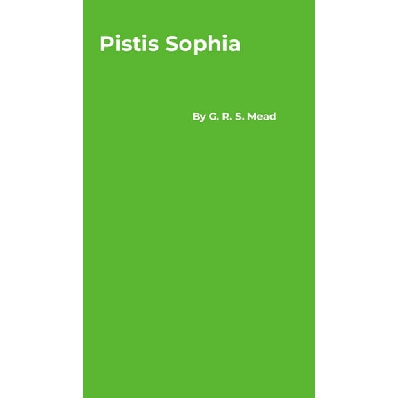 Pistis Sophia, (Hardcover)