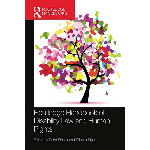 Routledge Handbook of Disability Law and Human Rights, (Paperback)