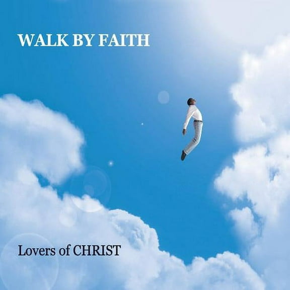 Walk By Faith / Various