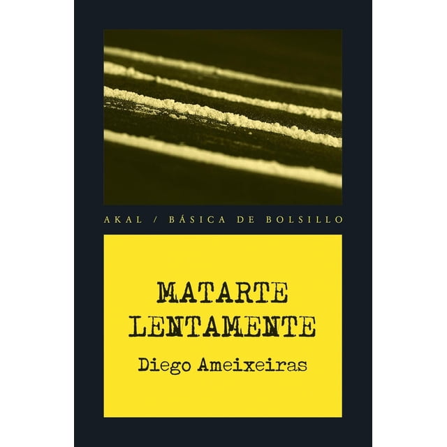 Matarte Lentamente Akal 9788446041627
