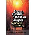 thumbnail image 1 of Pre-Owned Grace Grows Best in Winter (Paperback), 1 of 1