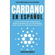 Criptomonedas en Espaol: Cardano en Espaol (Series #4) (Hardcover)