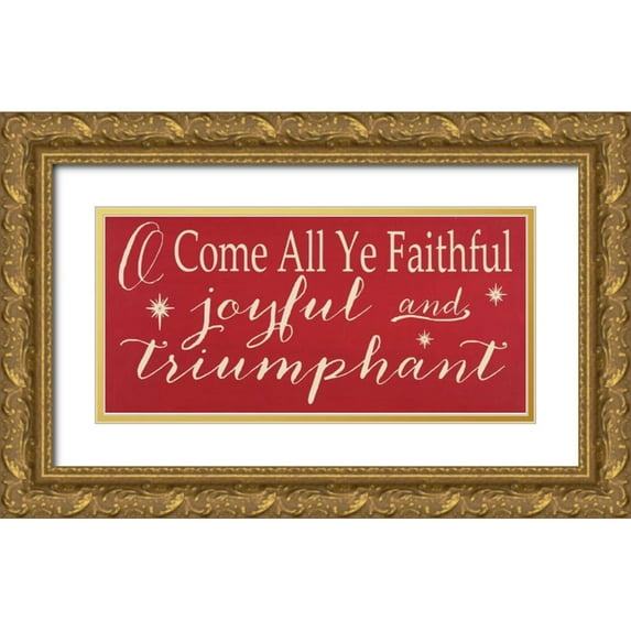 Words for the Soul 32x17 Gold Ornate Wood Framed with Double Matting Museum Art Print Titled - O Come All Ye