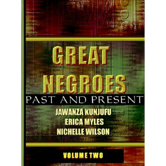 Great Negroes: Past and Present : Volume Two (Edition 3) (Hardcover)