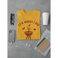 thumbnail image 3 of I Drink And Grill Things! T-Shirt Men -Smartprints Designs, Male x-Large, 3 of 4