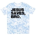 thumbnail image 3 of Inktastic Jesus Saves Bro Christian T-Shirt, 3 of 5