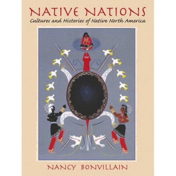 Pre-Owned Native Nations: Cultures and Histories of Native North America (Paperback) 0138632421 9780138632427