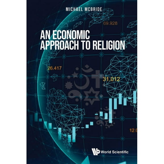 An Economic Approach to Religion, (Hardcover)